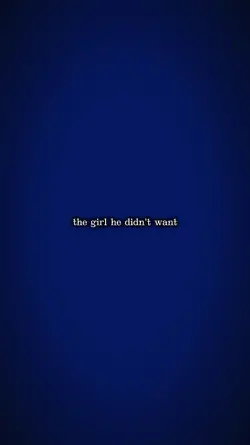 d girl he didn't wnt