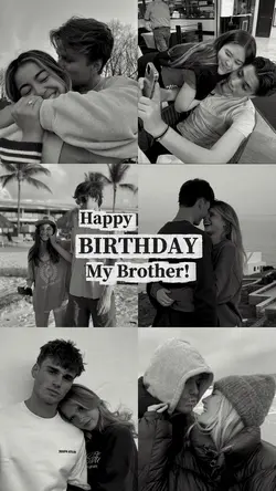 Birthday my brother