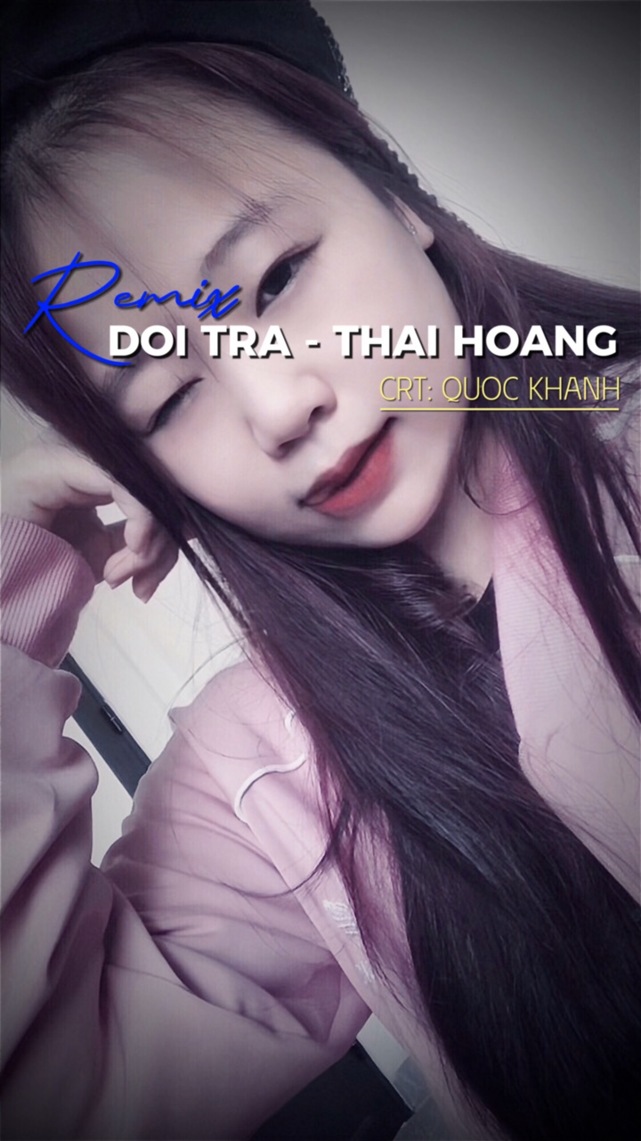 DỐI TRÁ - THÁI HOÀNG