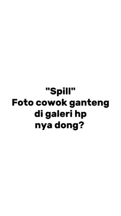 spill cowok ganteng