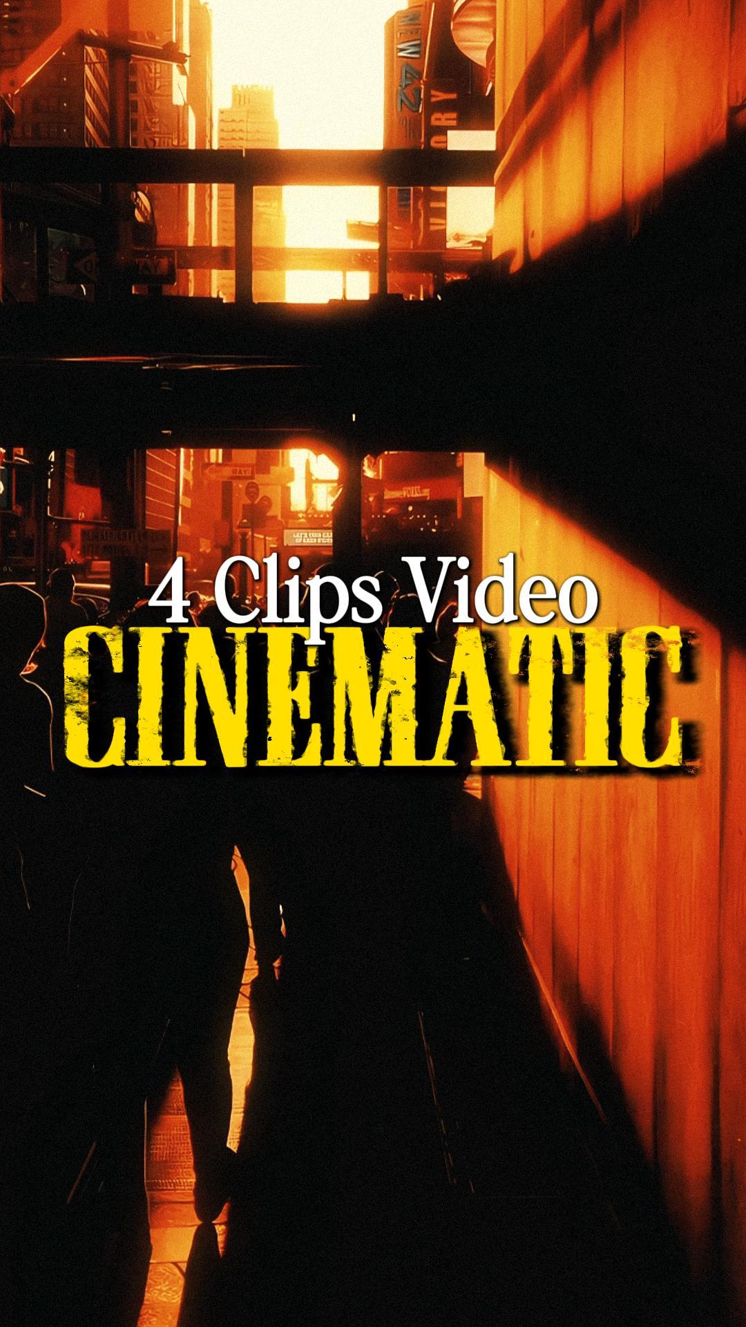 4 CLIPS CINÉMATIQUES
