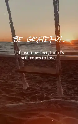 be grateful