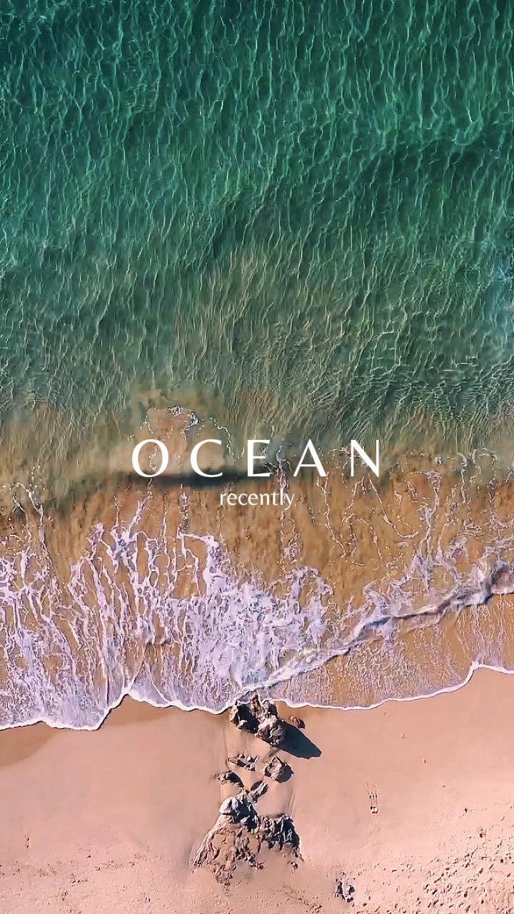 Ocean Recently