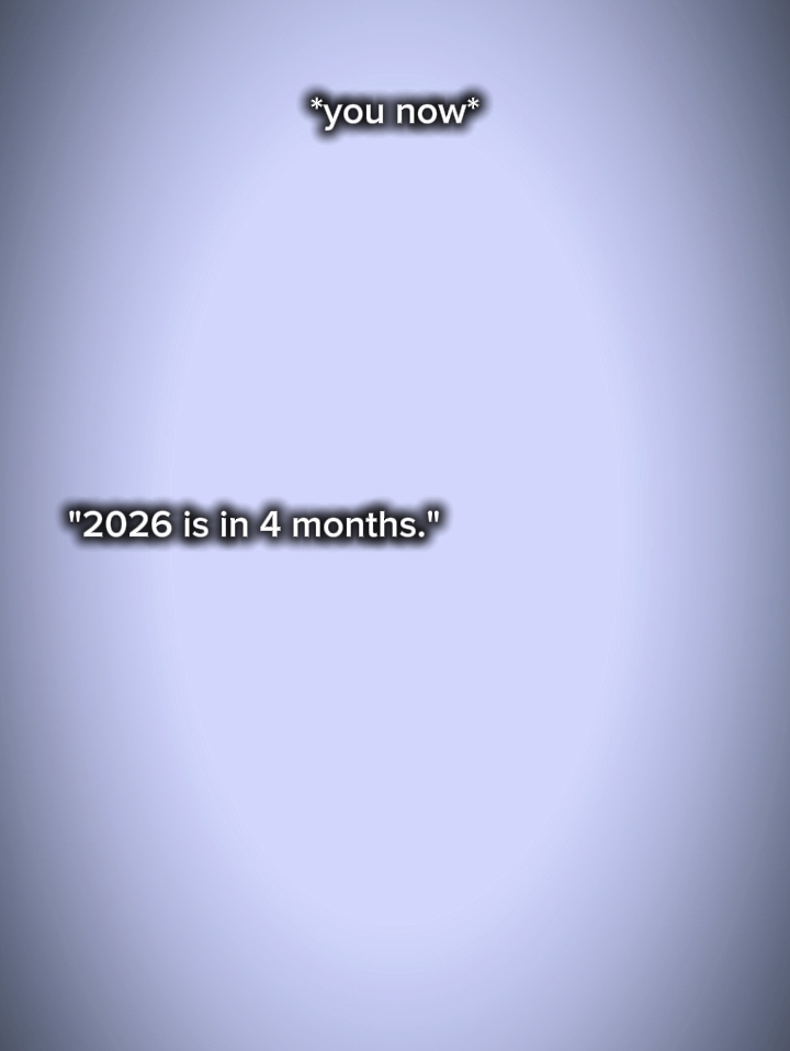 2026 is in 4 months 