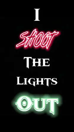 I shoot the lights