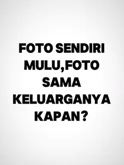 foto sendiri mulu