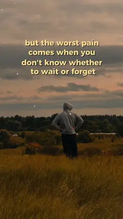 Wait or forget