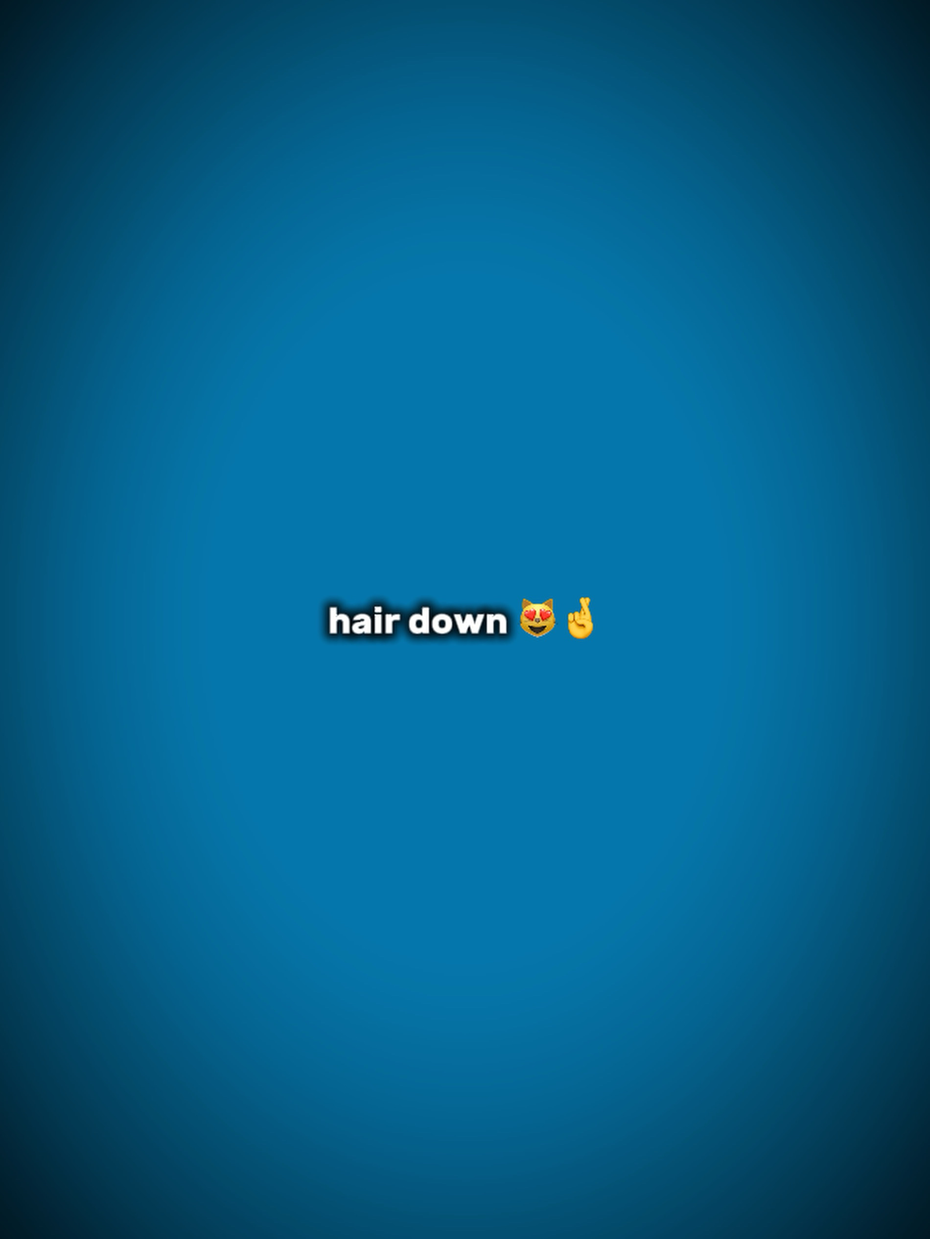 hair down