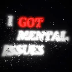 Mental Issues