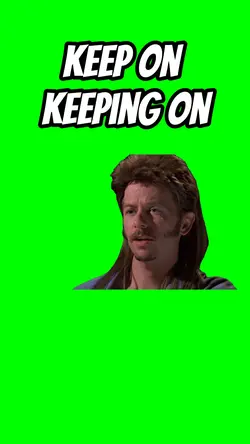 Keep On Keeping On