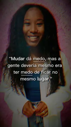 Mudar da medo...