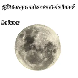 La luna <3