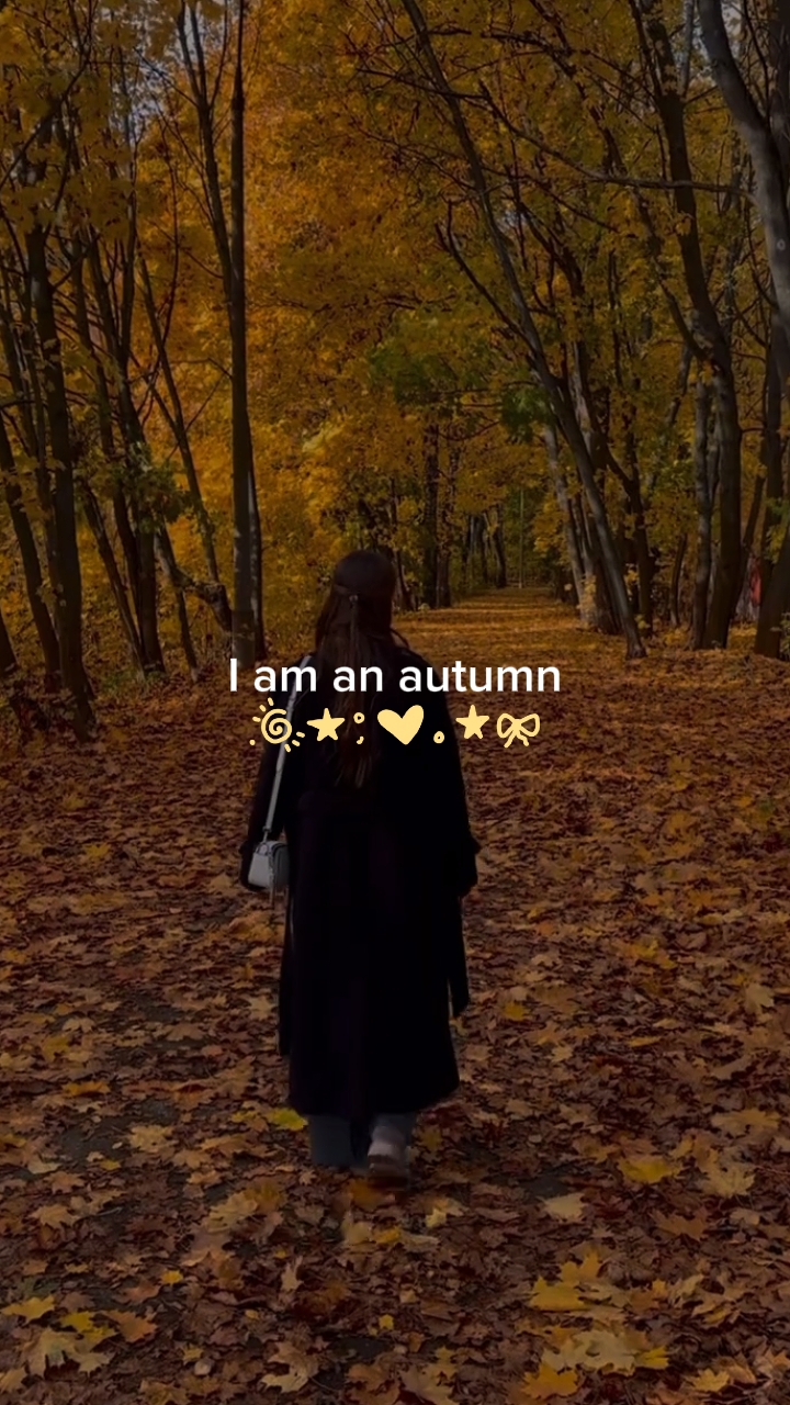 I am an autumn