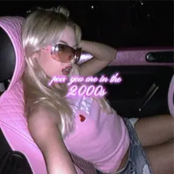 you’re in the 2000s