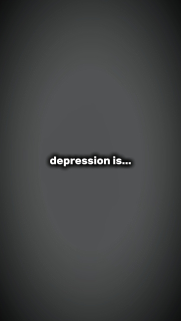 depression is...
