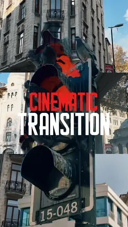 CINEMATIC TRANSITION