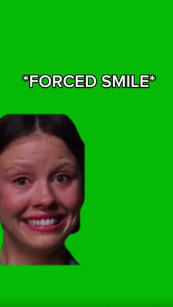 Forced Smile