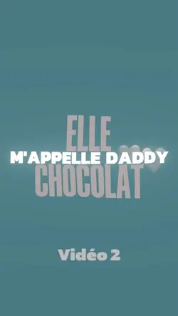 Daddy Chocolat 