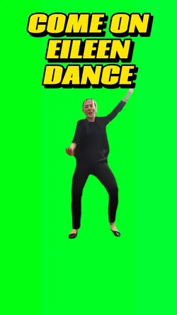 Come on Eileen 