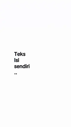 Teks isi sendiri 