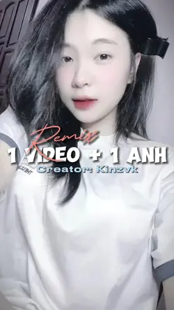 1 VIDEO + 1 ẢNH