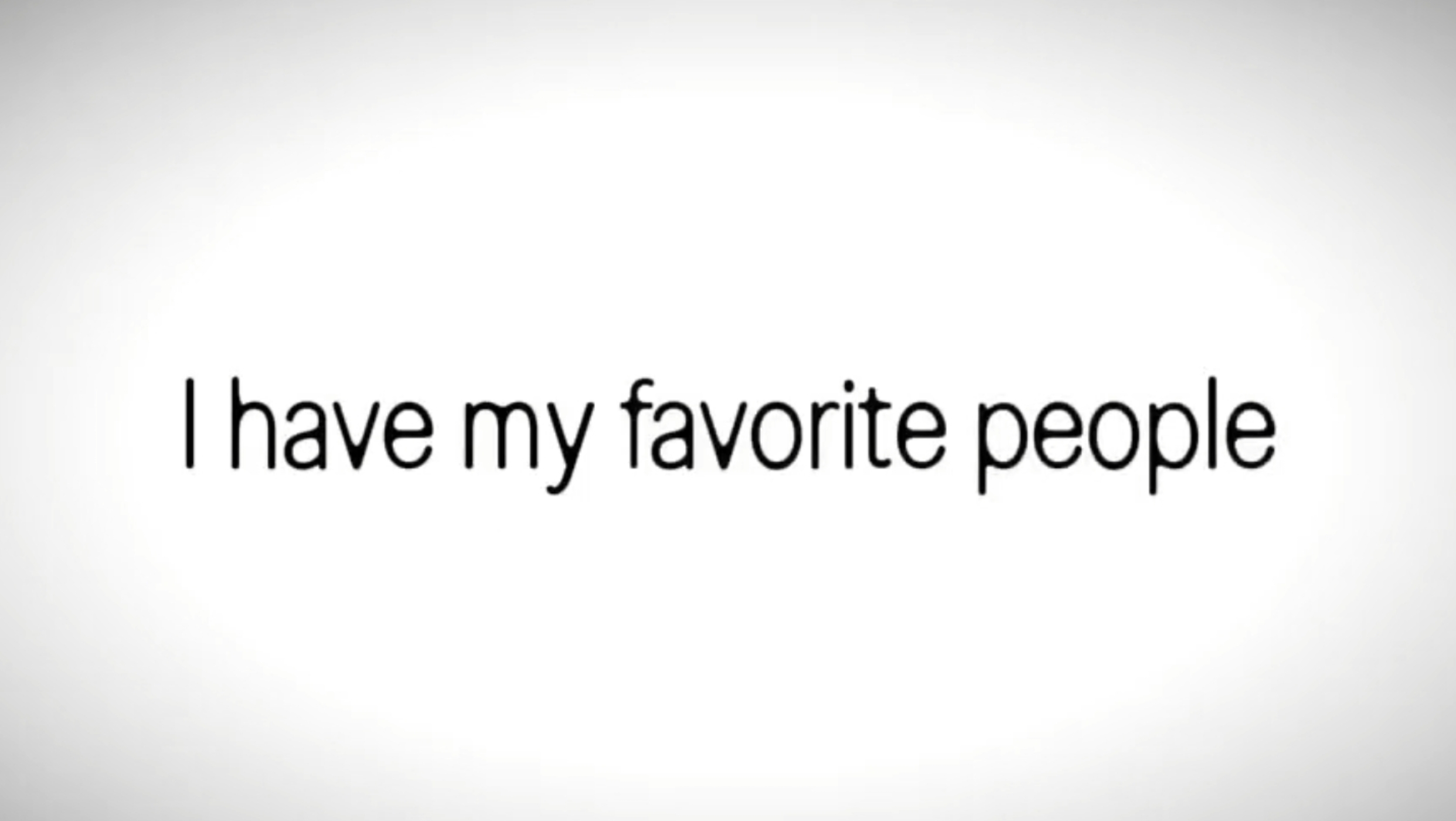 favorite people