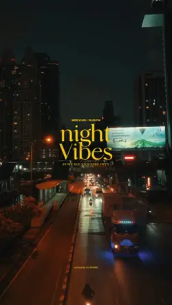 Night Vibes