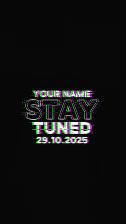 stay tuned