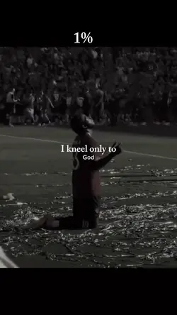 I kneel only to god