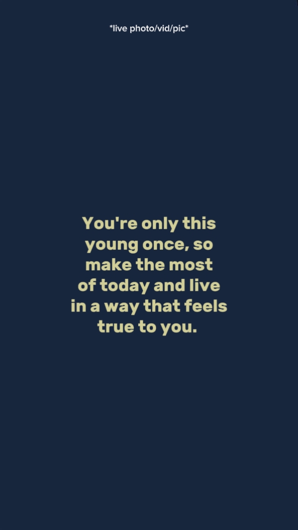 You're only this 