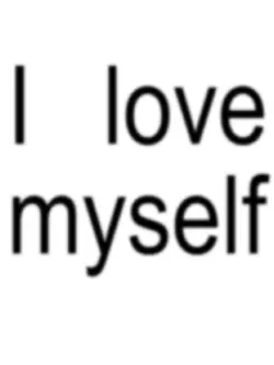 i love myself 