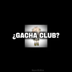 ¿GACHA CLUB?