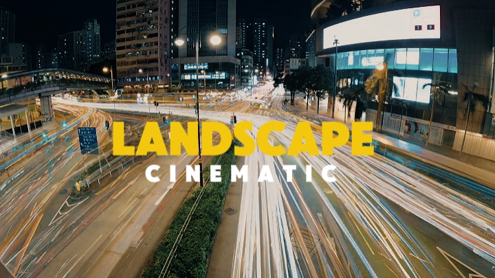 LANDSCAPE CINEMATIC 