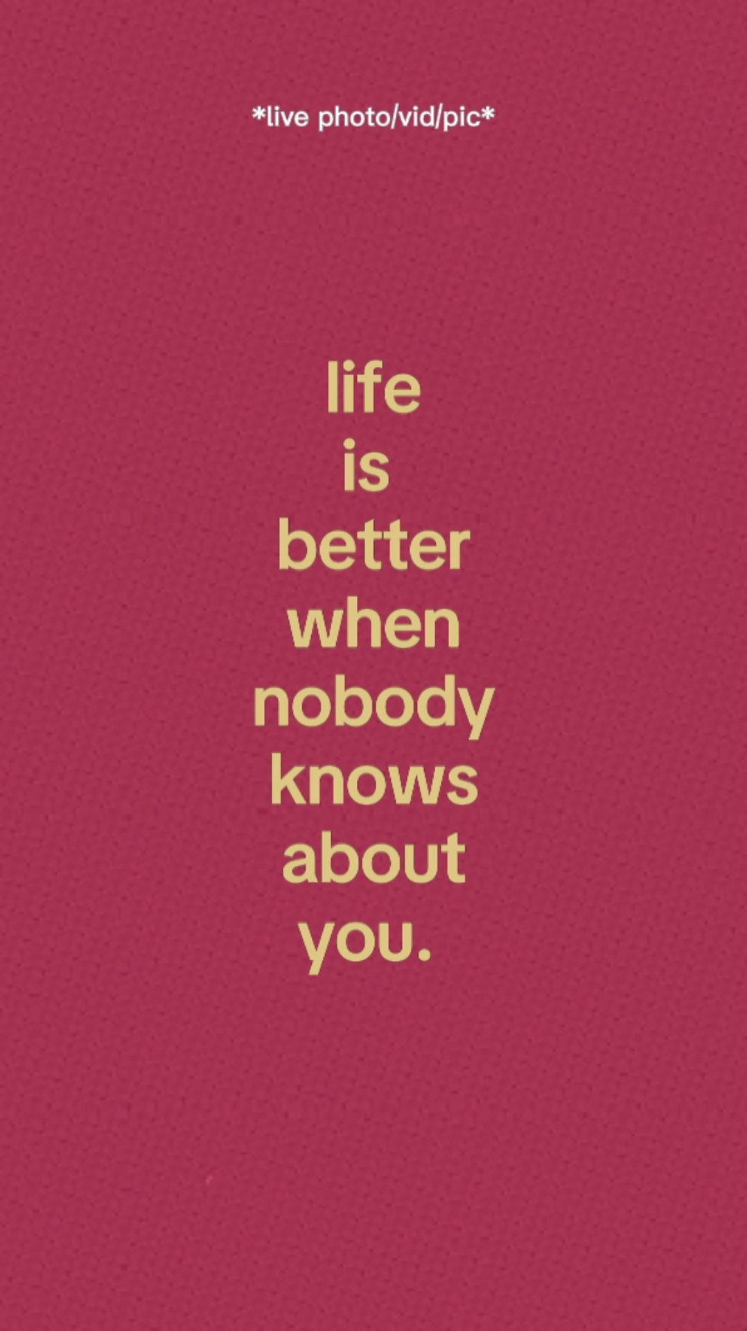 Life Is Better. 
