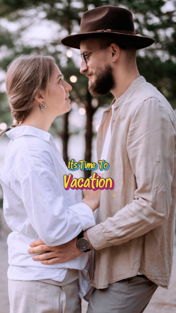 It's Time ToVacation