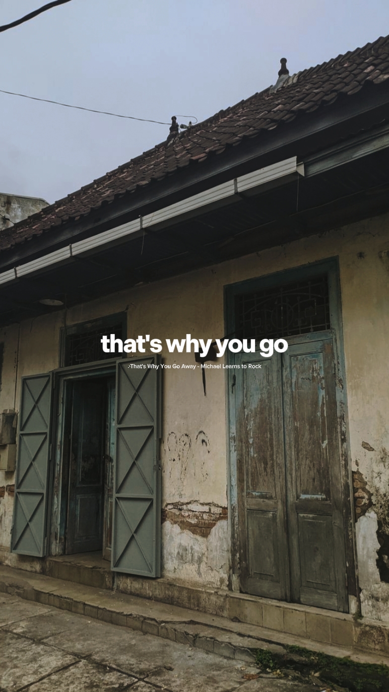 that's why you go