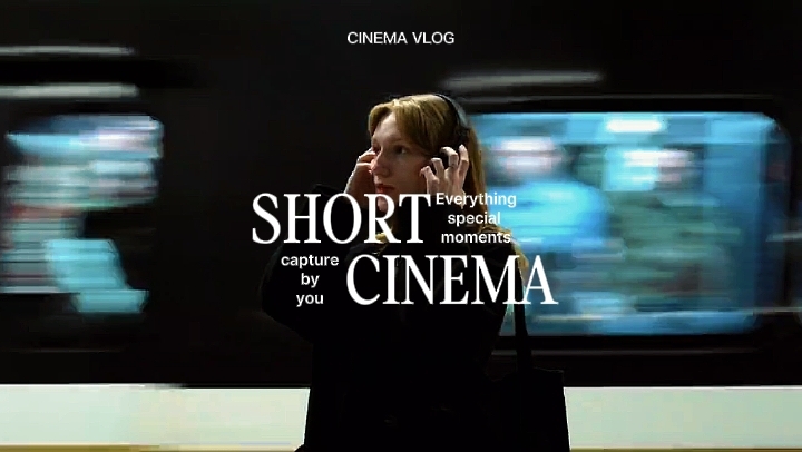 SHORT CINEMA