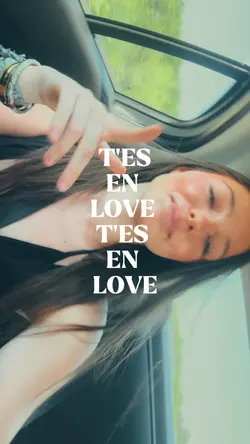 T’es en love
