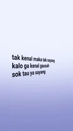tak kenal maka tak