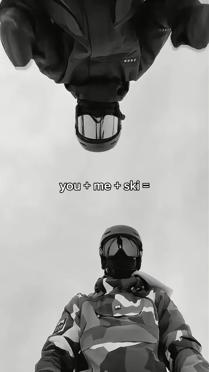you + me + ski =
