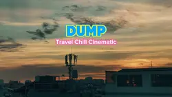 DUMP  x Travel Chill