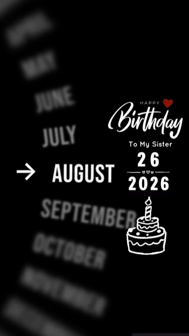 HBD SISTER 26 AUGUST