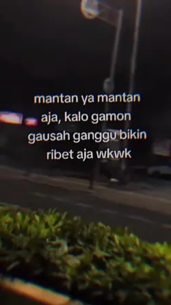 MANTAN YA MANTAN 