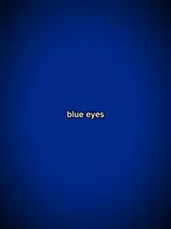 blue eyes