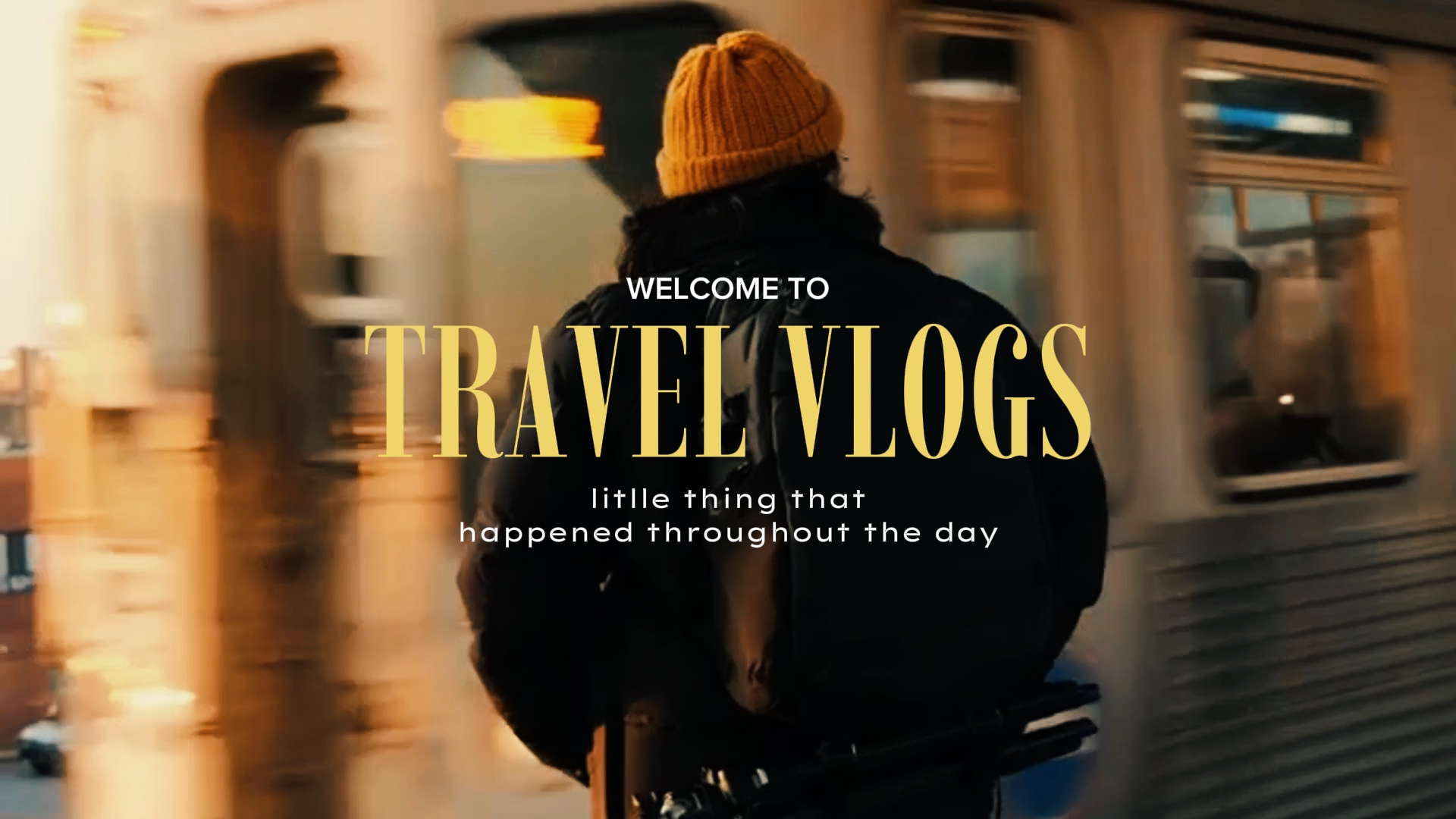 Welcome travel vlog