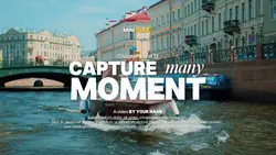 CAPTURE MANY MOMENT