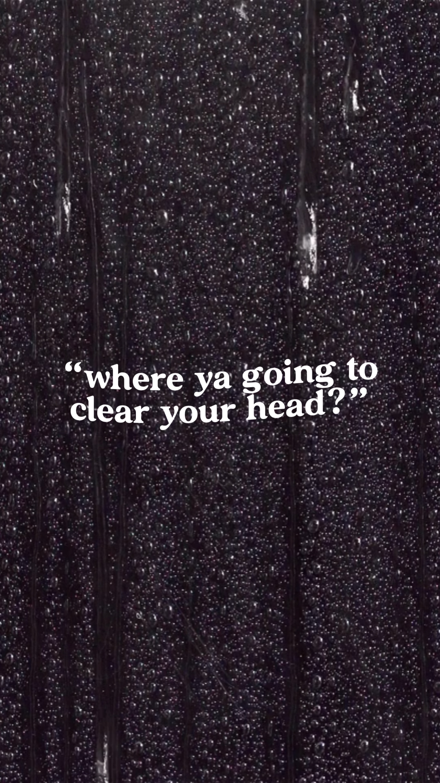 Clear your head