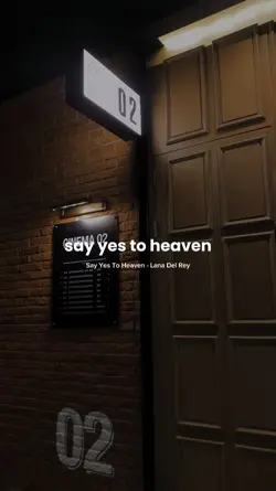 Say Yes To Heaven