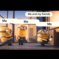 Minion friends