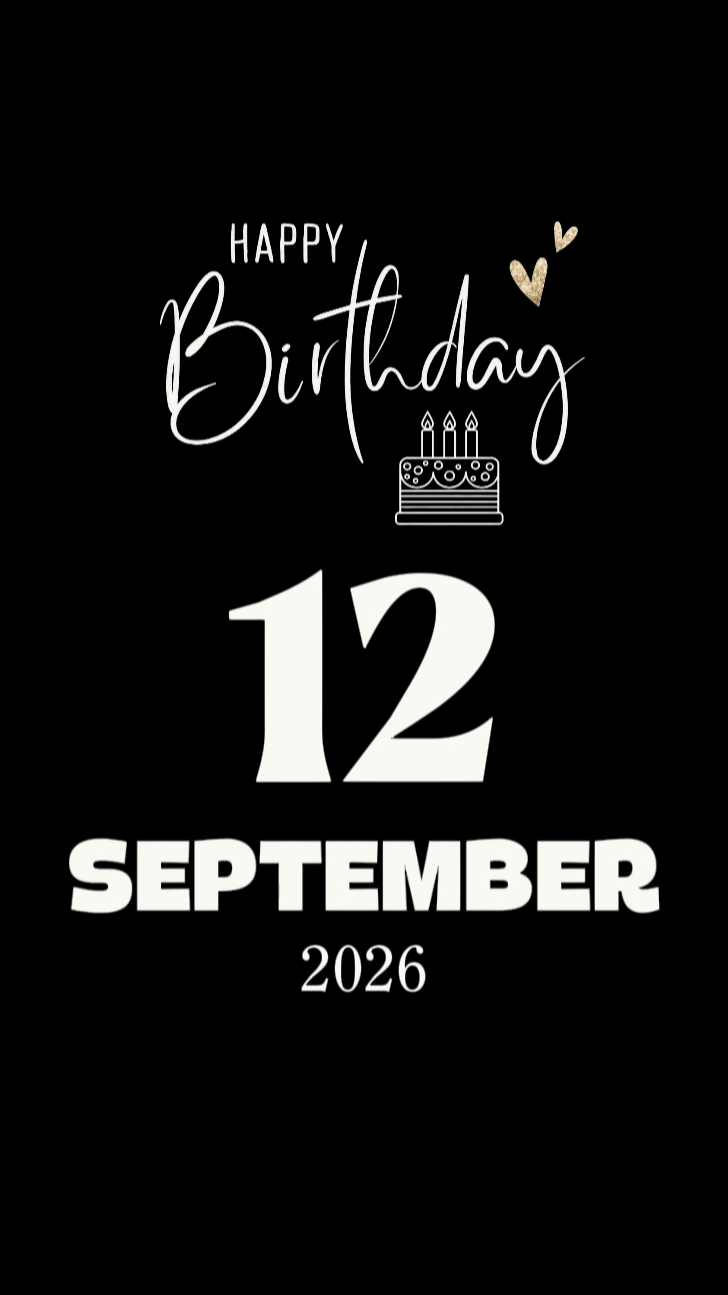 BIRTHDAY 12 SEPT2026